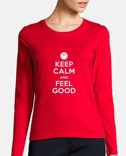 T-shirt Keep Calm and Feel Good