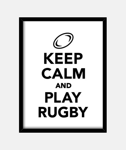 Framed keep calm and play rugby