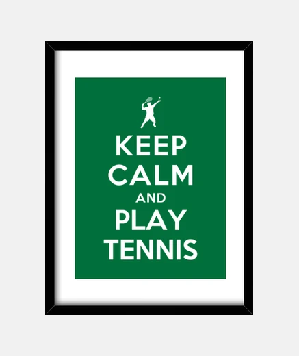 Framed keep calm and play tennis