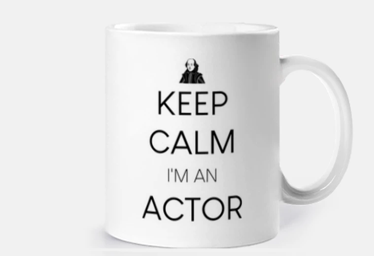 Cup keep calm i i am an actor