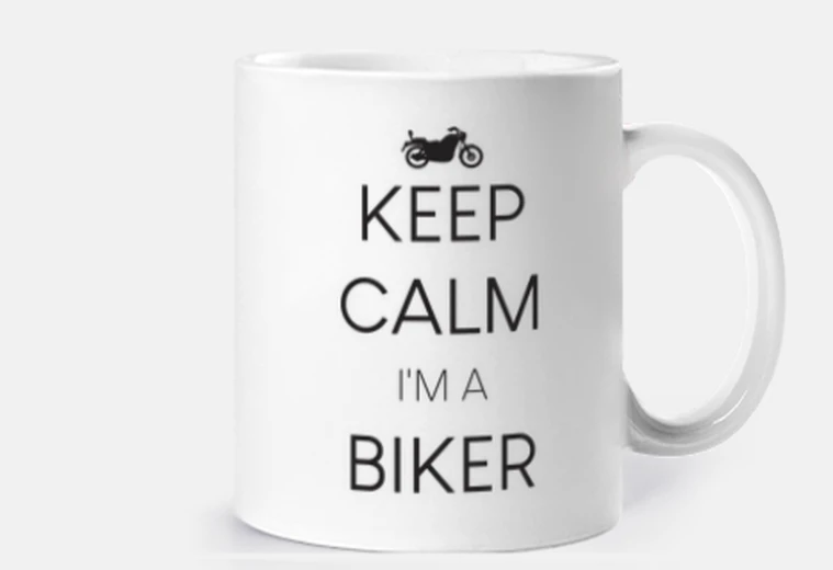 Cup keep calm i i am biker