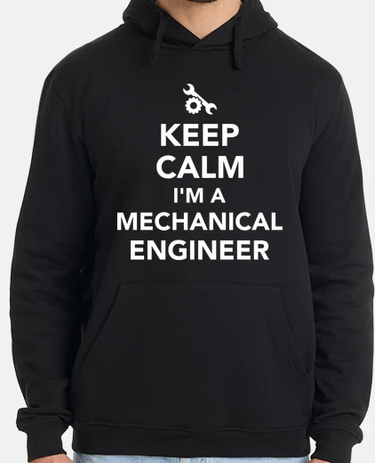 Hoodie keep calm im a mechanical engineer