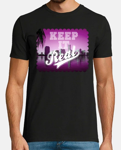 Camiseta Keep it Real
