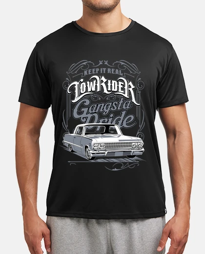 Camiseta Keep It Real Low Rider Gangsta Pride Coche Clásico Orgullo Ganster