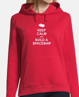 Keep Calm and build a Spaceship girls hoodie