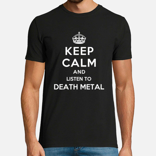 keep calm and écouter death metal