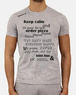 keep calm and order pizza