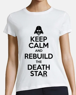 keep calm and reconstruire l'&eacute;toile de la mort