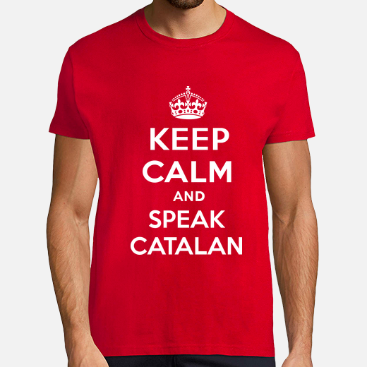 keep calm d'un catalan de parler