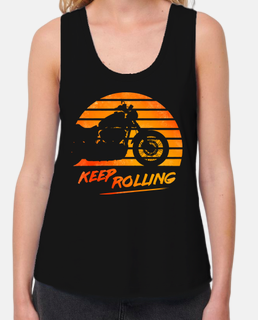 keep rolling