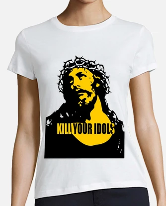 Kill your store idols shirt