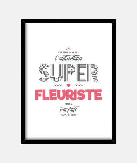 Cadre L authentique super fleuriste