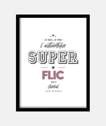 Cadre L authentique super flic