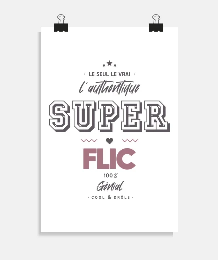 Poster L authentique super flic