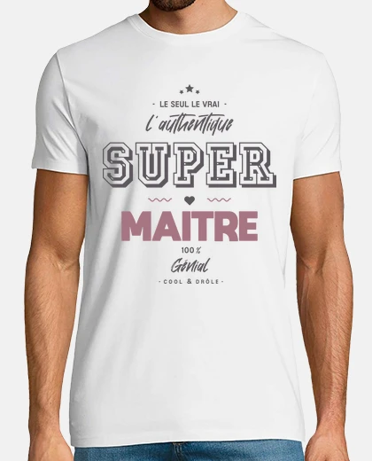 Tee-shirt L authentique super maitre