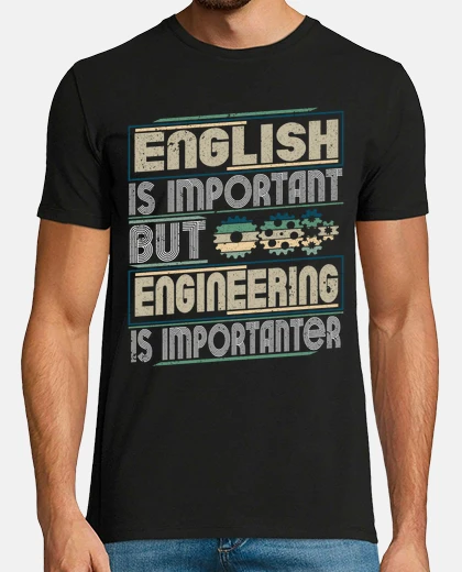 Tee-shirt l39anglais est important mais l39ingéni