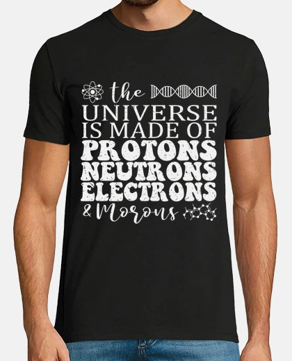T-shirt l&#39;universo è scienza e idioti professore professore professore