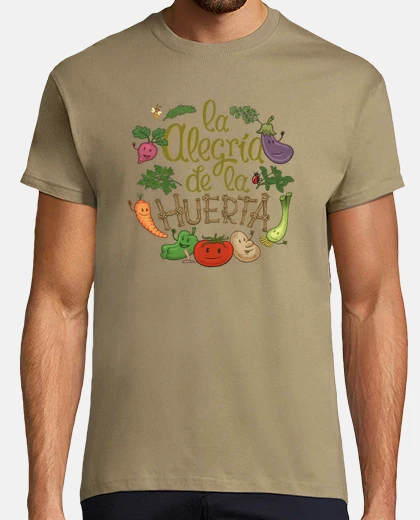 Camiseta La alegría de la huerta