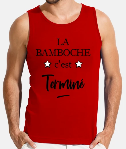 Tee-shirt La bamboche c est terminé