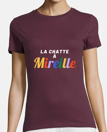 Tee-shirt La chatte à Mireille femme