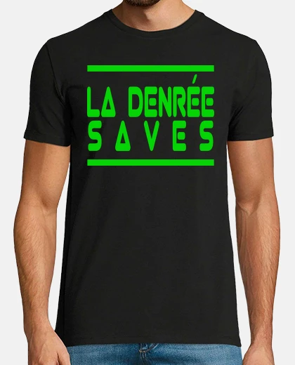 Tee-shirt la denrée saves