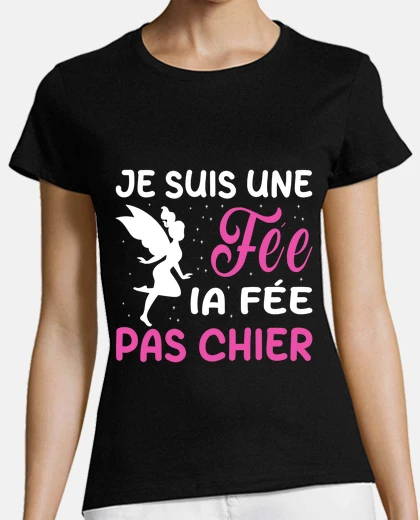 Tee-shirt La fée pas chier