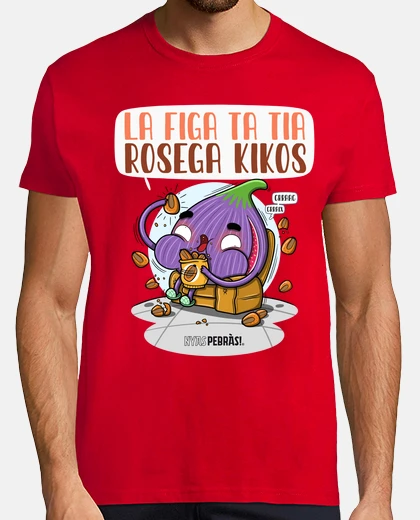 Tee-shirt la figa ta tante rosega kikos