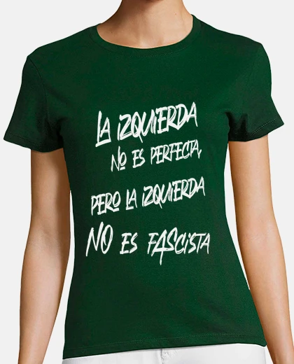 Tee-shirt la gauche n39est pas parfaite mais la g