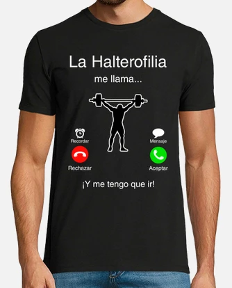 Camiseta la halterofilia me llama y me tengo q. laTostadora