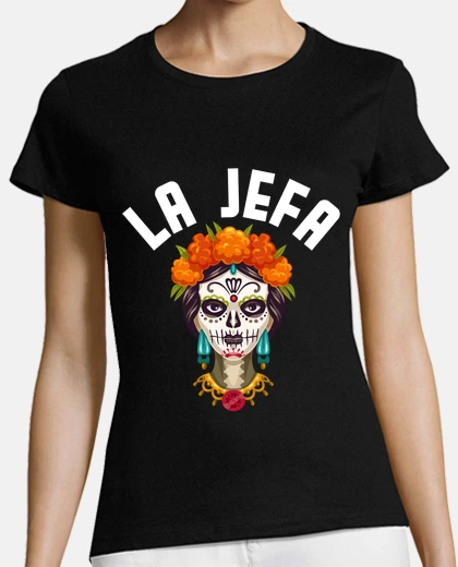 Playera La Jefa  Dia De Los Muertos