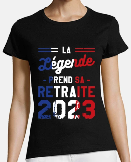 Tee-shirt La Legende Prend Sa Retraite 2023