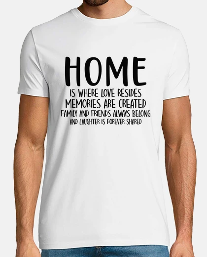 Tee-shirt la maison est l39 endroit où l39 love r