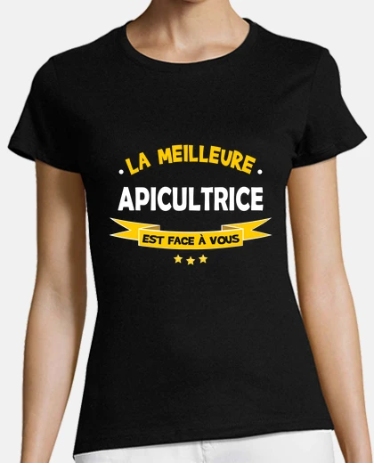 Tee-shirt La meilleure apicultrice cadeau drôle a