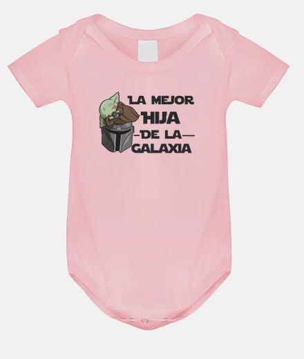 Ropa La mejor hija de la galaxia