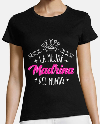 Playera la mejor madrina del mundo