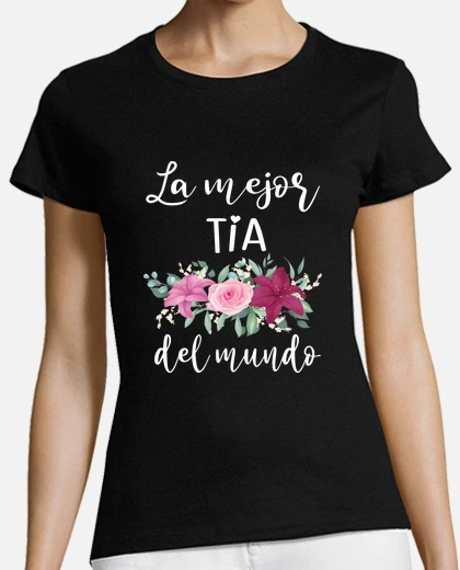 Playera la mejor tia, floral laTostadora México