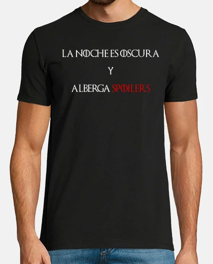 T-shirt la notte è buia e contiene spoiler