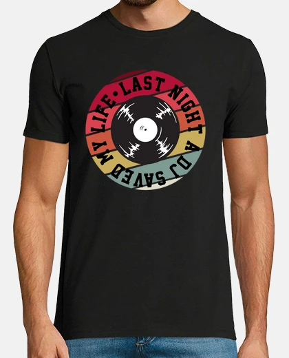 Tee-shirt la nuit dernière un DJ m39a sauvé la vi