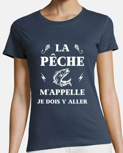 Tee-shirt la peche m appelle humour pecheur