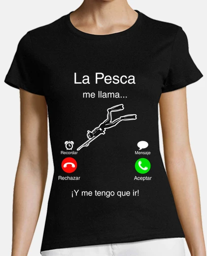 Playera La Pesca Submarina me llama y me tengo