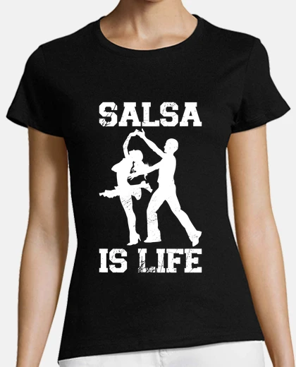 Tee-shirt la salsa c39est la vie danse danse lati
