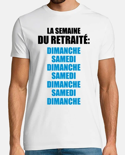 Tee-shirt la semaine du retraité