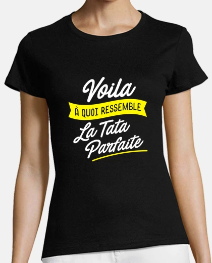 Tee-shirt La tata parfaite cadeau