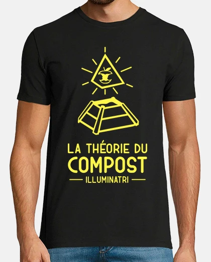 Tee-shirt La théorie du compost illuminatri