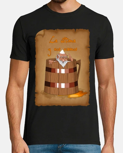Camiseta La última y nos vamos