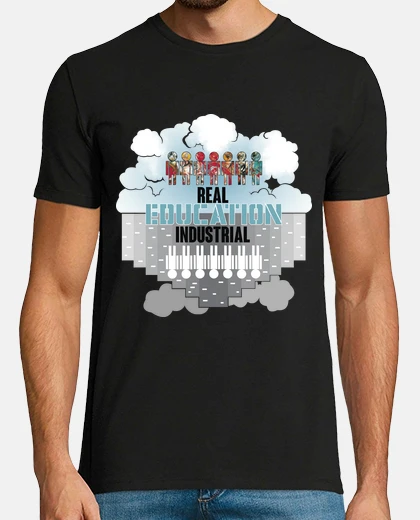 Tee-shirt la véritable éducation par rapport à enseignement industriel