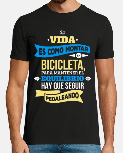 Playera La Vida es Como Montar en Bicicleta