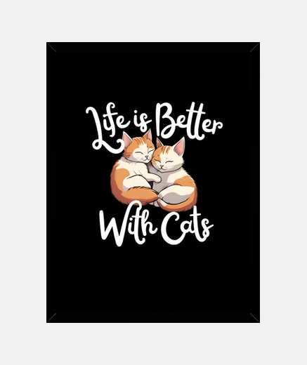 Cadre la vie avec les chats est plus heureuse