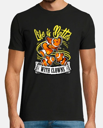 T-shirt la vita è migliore con i pagliacci divertenti pesce pagliaccio