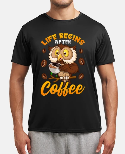 T-shirt la vita inizia dopo coffee caffè gufo regalo lavoro caffeina in inglese